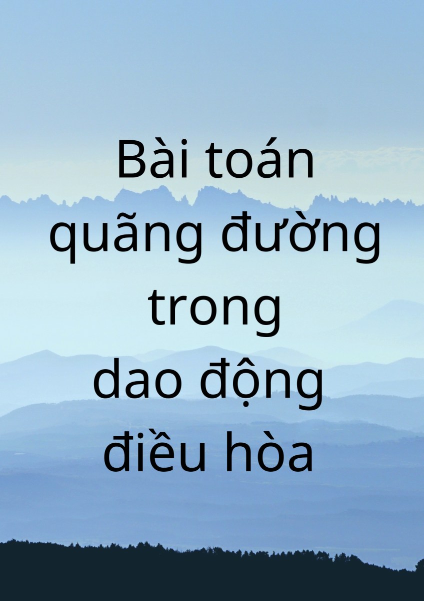 bai-toan-quang-duong-dao-dong-dieu-hoa