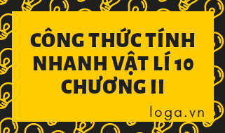 Tóm Tắt Công Thức Vật Lí 10 Chương II