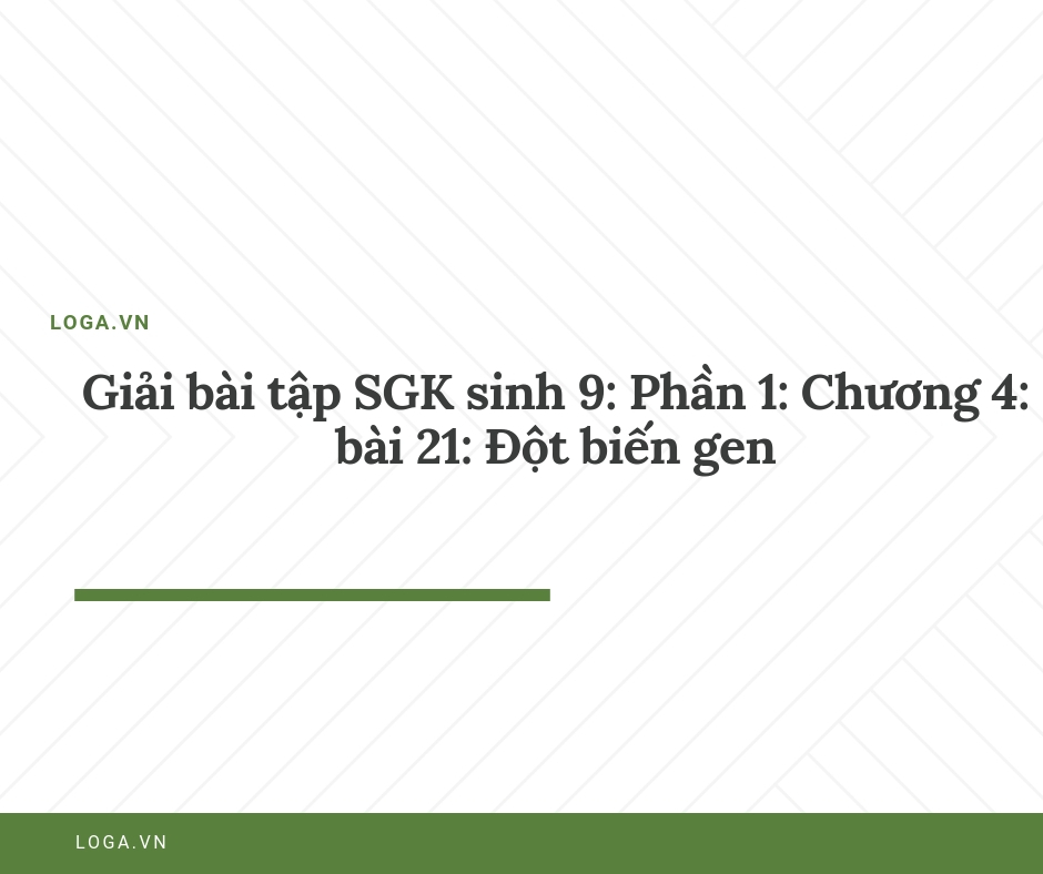 Giải bài tập Loga