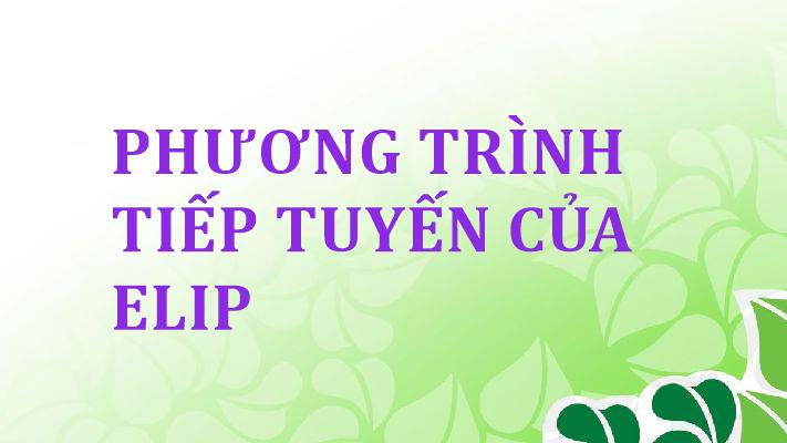 phuong-trinh-tiep-tuyen-cua-elip