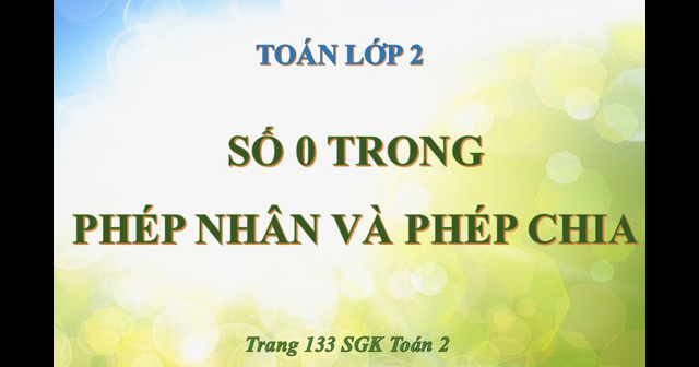 so-0-trong-phep-nhan-va-phep-chia